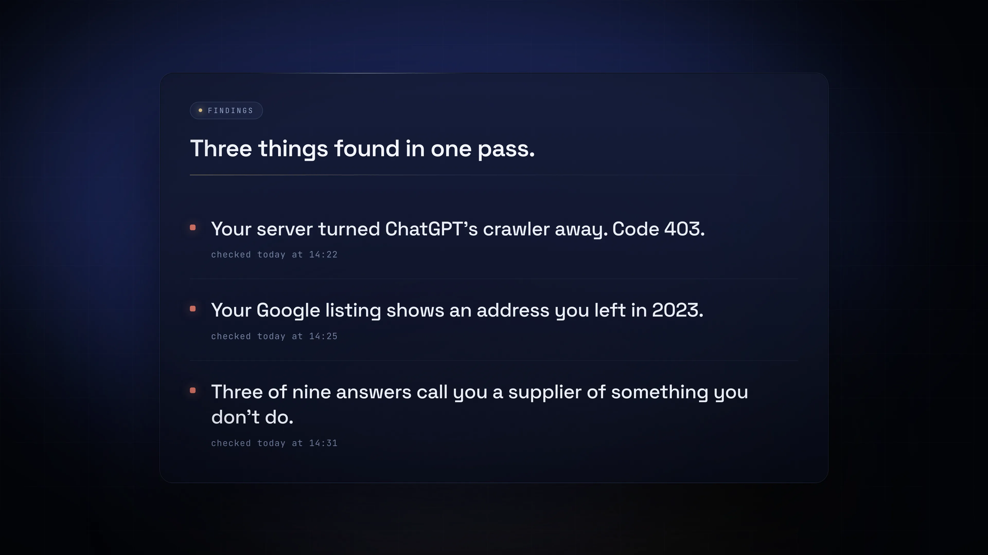 Три находки одного прохода: сервер отказал роботу ChatGPT кодом 403, в карточке Google старый адрес, три из девяти ответов приписывают услугу, которой нет.